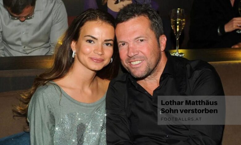 Lothar Matthäus Sohn verstorben